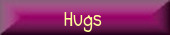 Hugs